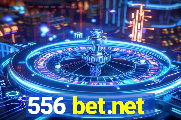 556 bet.net